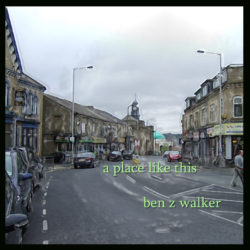 a_place_like_this_by_ben_z_walker
